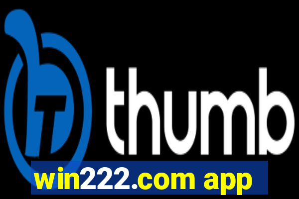 win222.com app